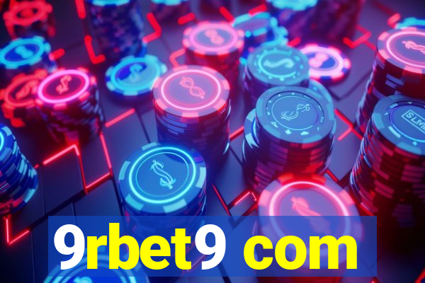 9rbet9 com